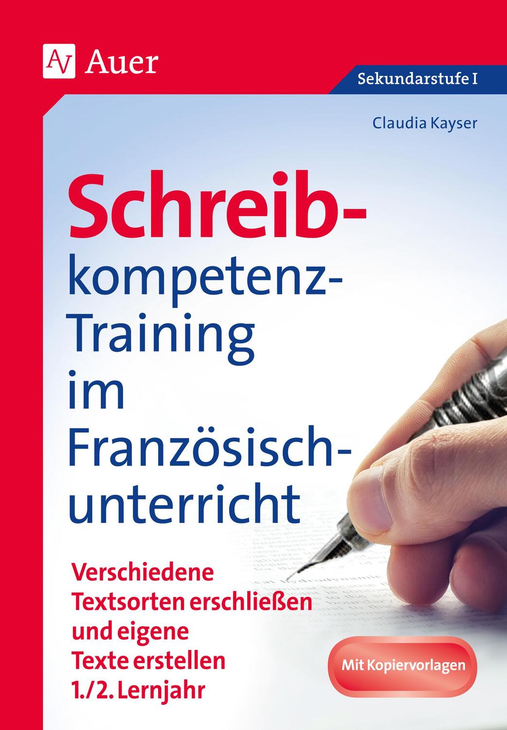 Cover: 9783403081197 | Schreibkompetenz-Training im Französischunterricht | Claudia Kayser