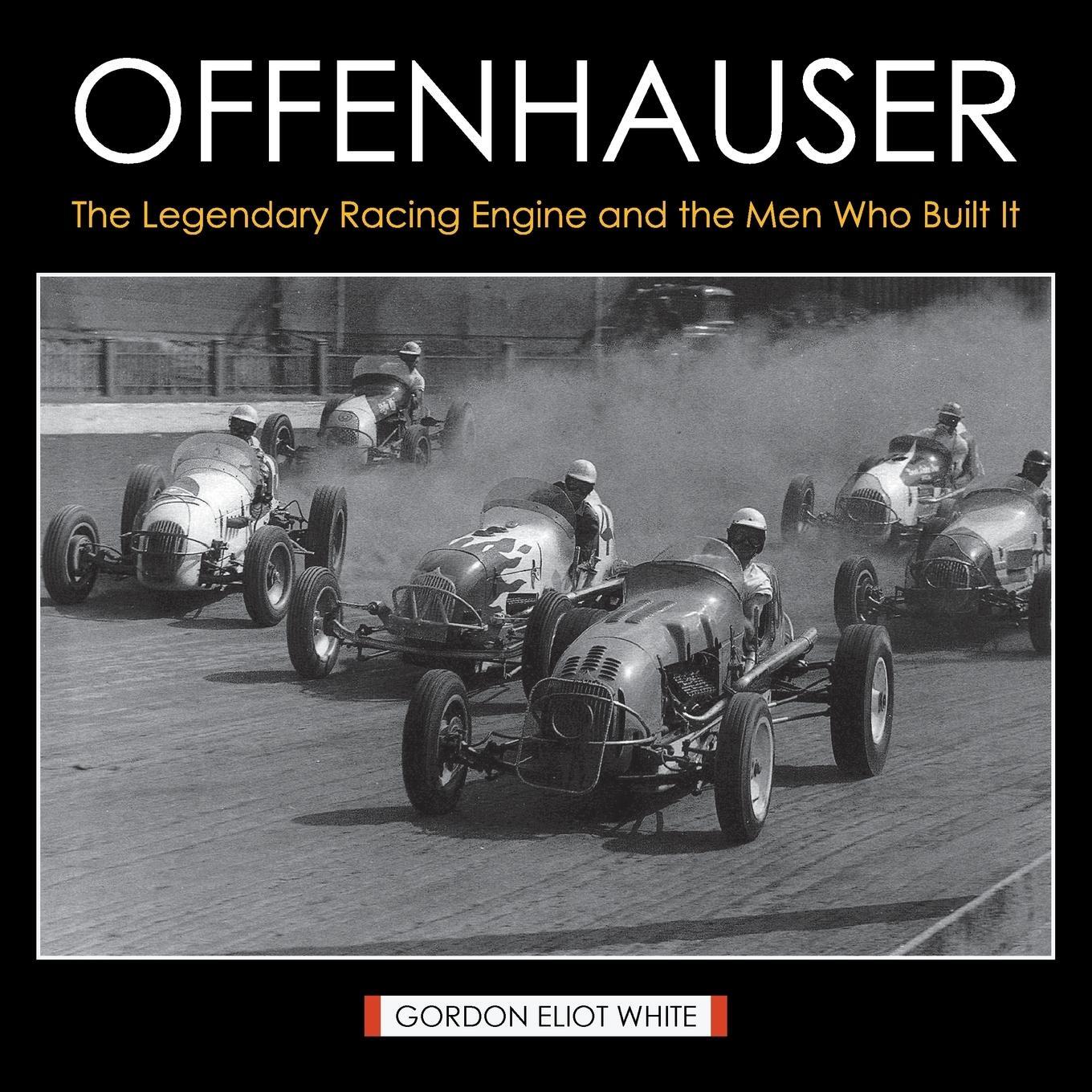 Cover: 9781626540415 | Offenhauser | The Legendary Racing Engine and the Men Who Built It