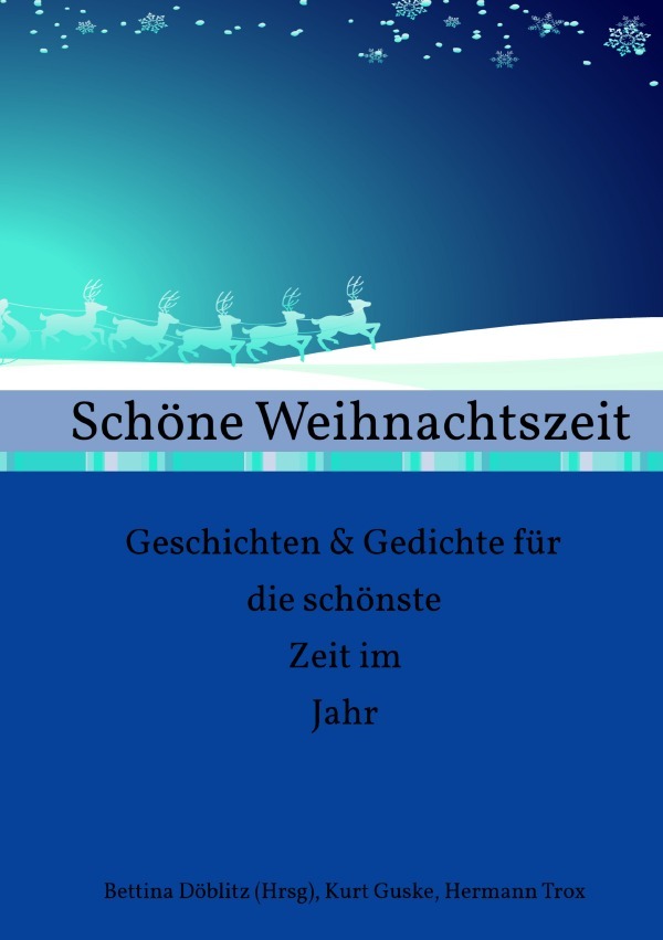 Cover: 9783746783857 | Schöne Weihnachtszeit Geschichten &amp; Gedichte für die schönste Zeit...