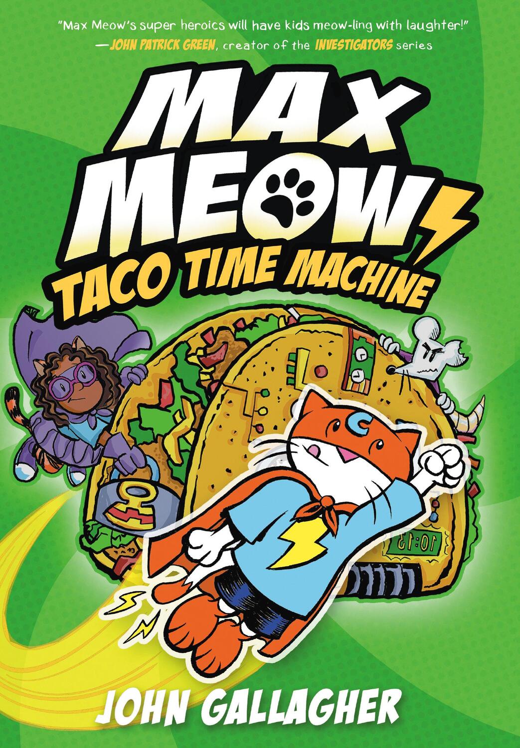 Cover: 9780593479667 | Max Meow Book 4: Taco Time Machine | (A Graphic Novel) | Gallagher