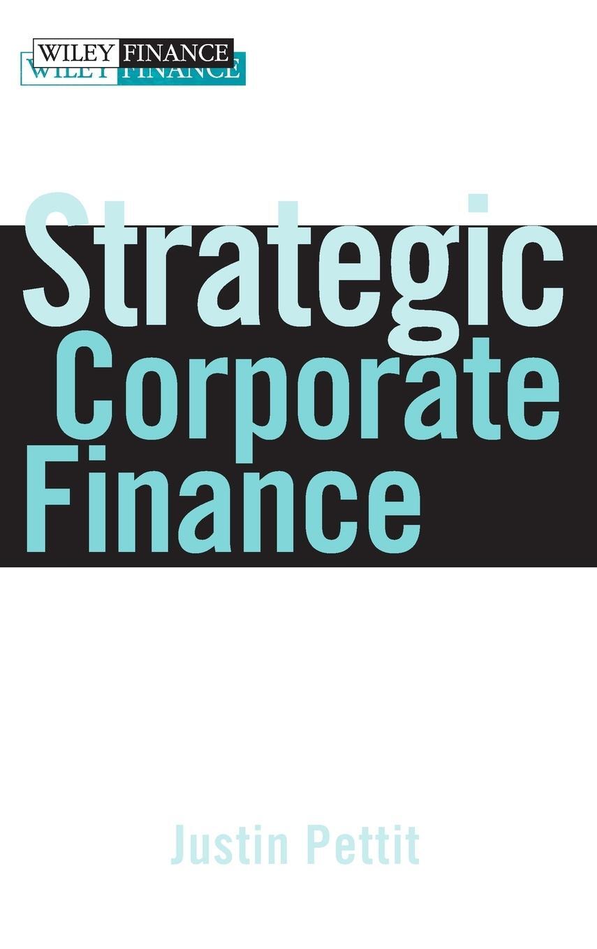 Cover: 9780470052648 | Strategic Corporate Finance | Pettit | Buch | 304 S. | Englisch | 2006