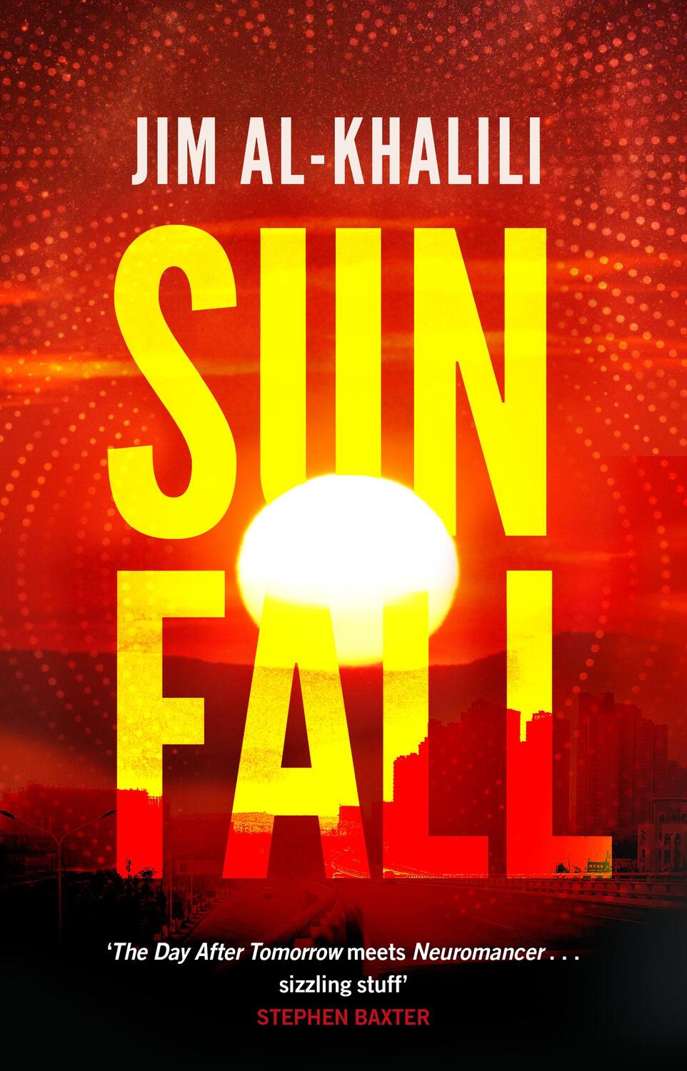 Cover: 9780857503527 | Sunfall | Jim Al-Khalili | Taschenbuch | 448 S. | Englisch | 2020