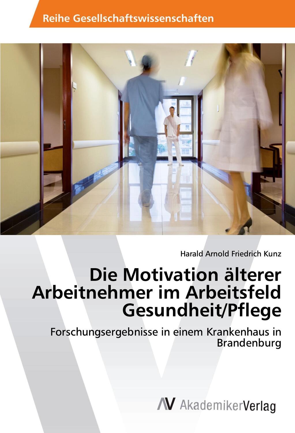 Cover: 9783330505964 | Die Motivation älterer Arbeitnehmer im Arbeitsfeld Gesundheit/Pflege