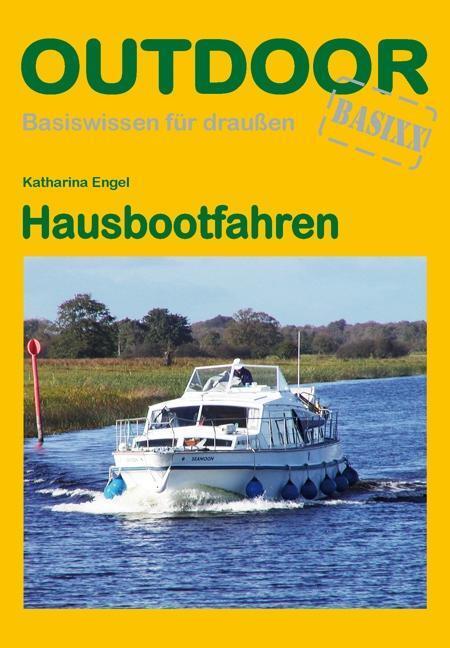 Cover: 9783866862548 | Hausbootfahren | Basixx, Basiswissen für draußen - OutdoorHandbuch 254