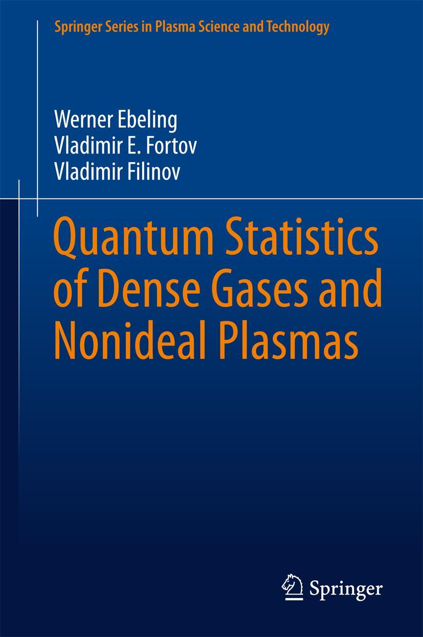 Cover: 9783319666365 | Quantum Statistics of Dense Gases and Nonideal Plasmas | Buch | xv