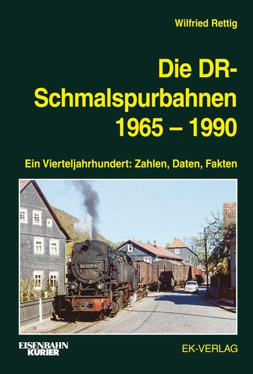 Cover: 9783844664126 | Die DR-Schmalspurbahnen 1965-1990 | Wilfried Rettig | Buch | 304 S.