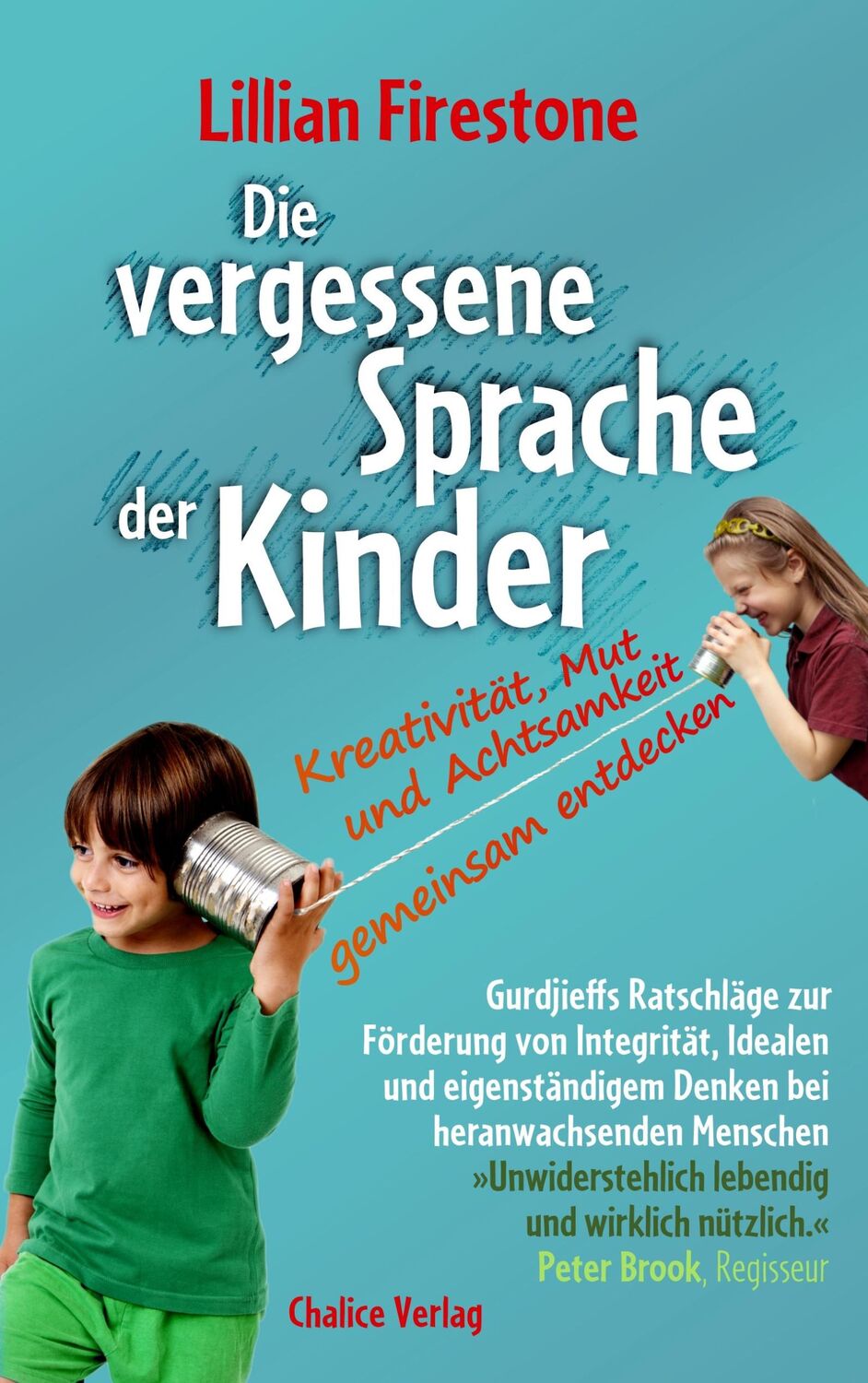 Cover: 9783942914376 | Die vergessene Sprache der Kinder | Lillian Firestone | Taschenbuch