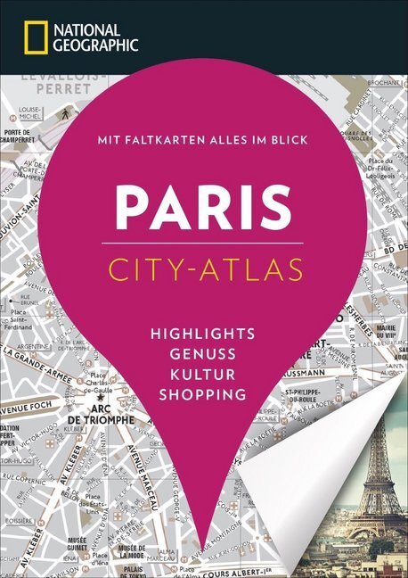 Cover: 9783955592677 | National Geographic City-Atlas Paris | Taschenbuch | 76 S. | Deutsch