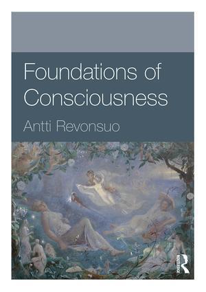 Cover: 9780415594677 | Foundations of Consciousness | Antti Revonsuo | Taschenbuch | Englisch