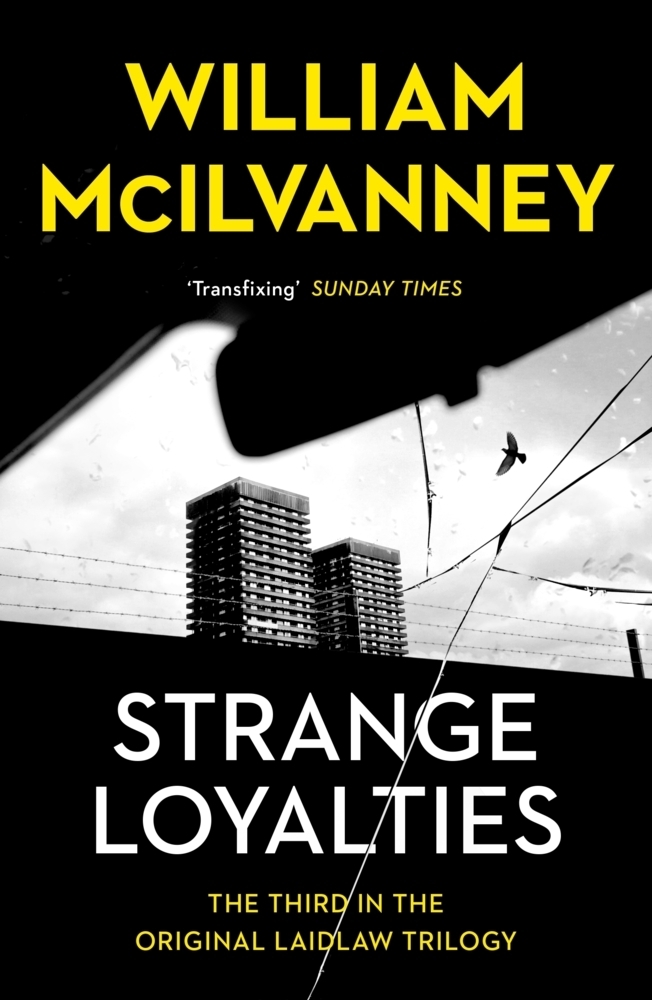 Cover: 9781838856212 | Strange Loyalties | Laidlaw Trilogy 3 | William McIlvanney | Buch