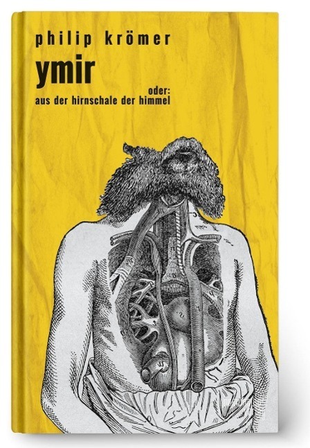 Cover: 9783946120186 | Ymir | Oder: Aus der Hirnschale der Himmel | Philip Krömer | Buch