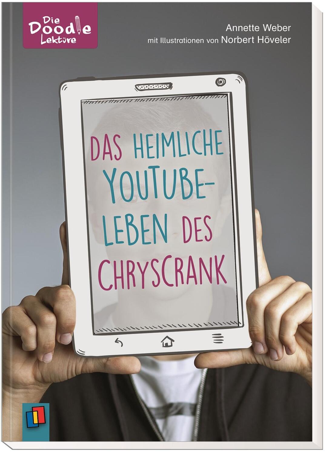 Bild: 9783834644411 | Das heimliche YouTube-Leben des ChrysCrank | Annette Weber | Buch
