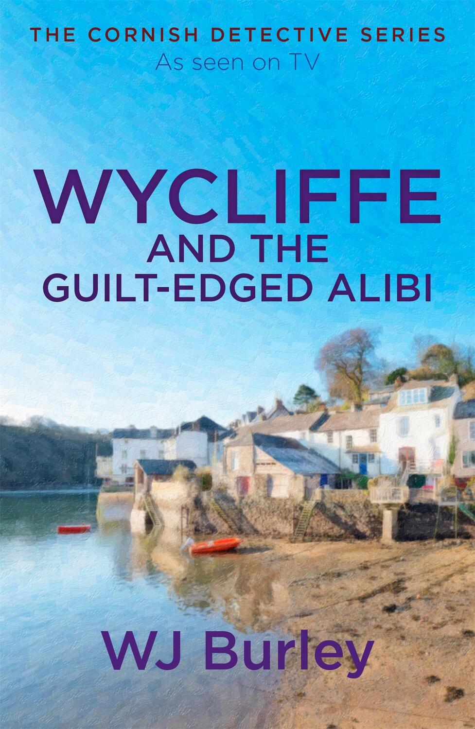 Cover: 9781409171850 | Wycliffe and the Guilt-Edged Alibi | W.J. Burley | Taschenbuch | 2016