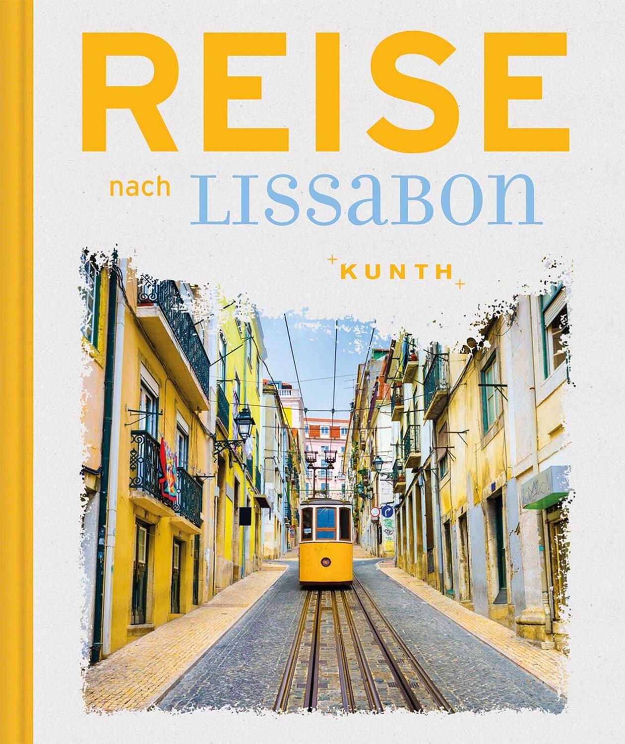 Cover: 9783955045364 | Reise nach Lissabon | Buch | KUNTH Reise nach | Deutsch | 2017