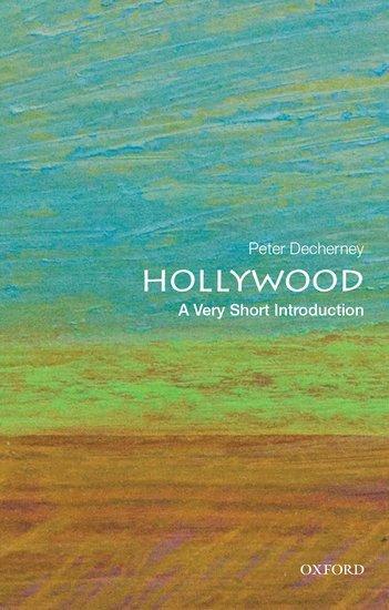 Cover: 9780199943548 | Hollywood: A Very Short Introduction | Peter Decherney | Taschenbuch