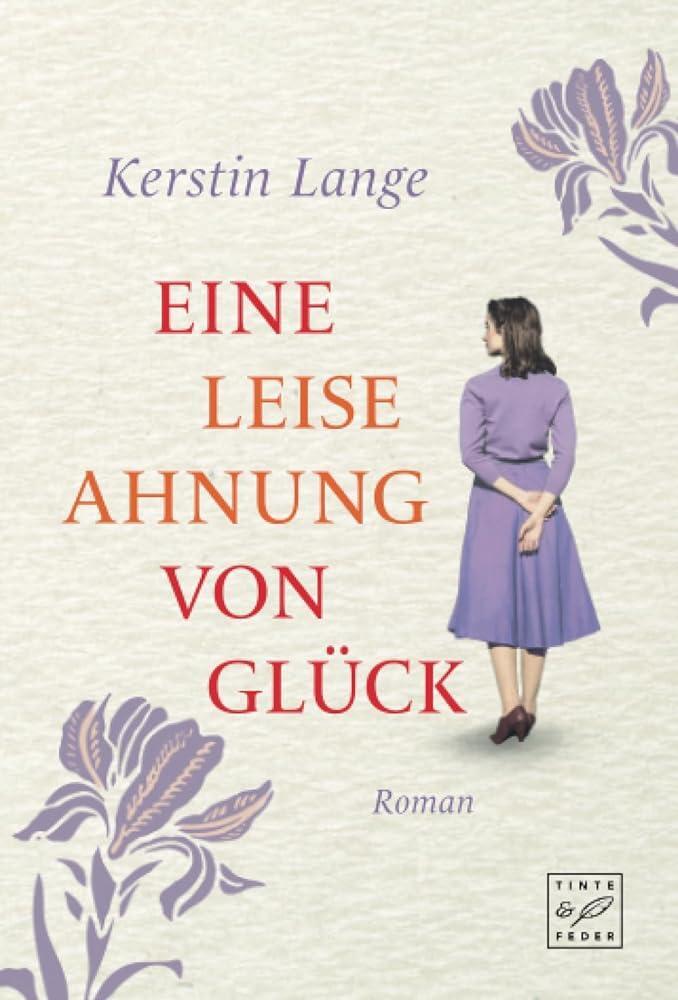 Cover: 9782496715552 | Eine leise Ahnung von Glück | Kerstin Lange | Taschenbuch | Paperback