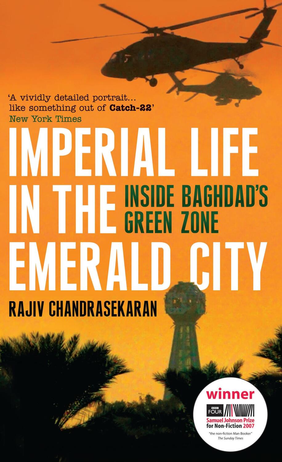 Cover: 9780747592891 | Imperial Life in the Emerald City | Inside Baghdad's Green Zone | Buch
