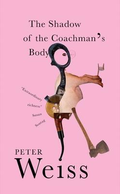 Cover: 9780811231619 | The Shadow of the Coachman's Body | Peter Weiss | Taschenbuch | 2022