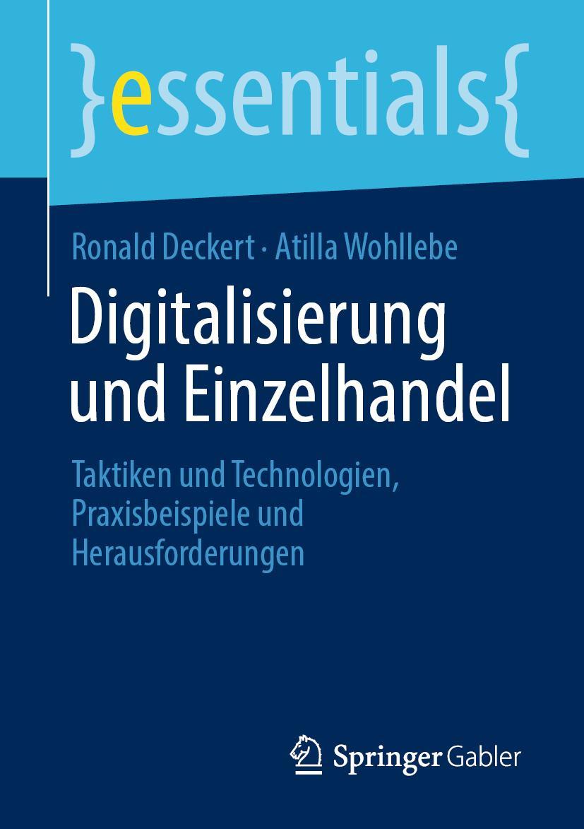 Cover: 9783658330897 | Digitalisierung und Einzelhandel | Atilla Wohllebe (u. a.) | Buch | xi