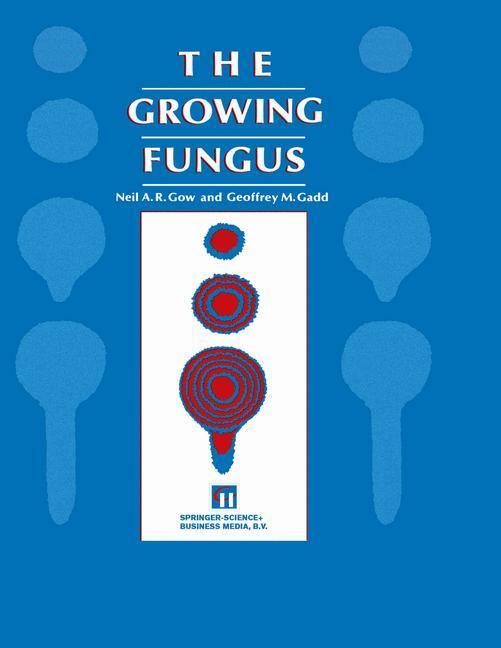 Cover: 9780412466007 | Growing Fungus | Geoffrey M. Gadd (u. a.) | Taschenbuch | Paperback