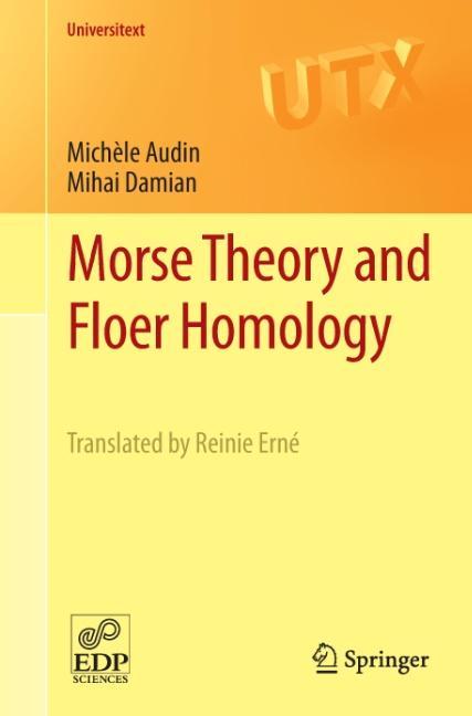 Cover: 9781447154952 | Morse Theory and Floer Homology | Michèle Audin (u. a.) | Taschenbuch