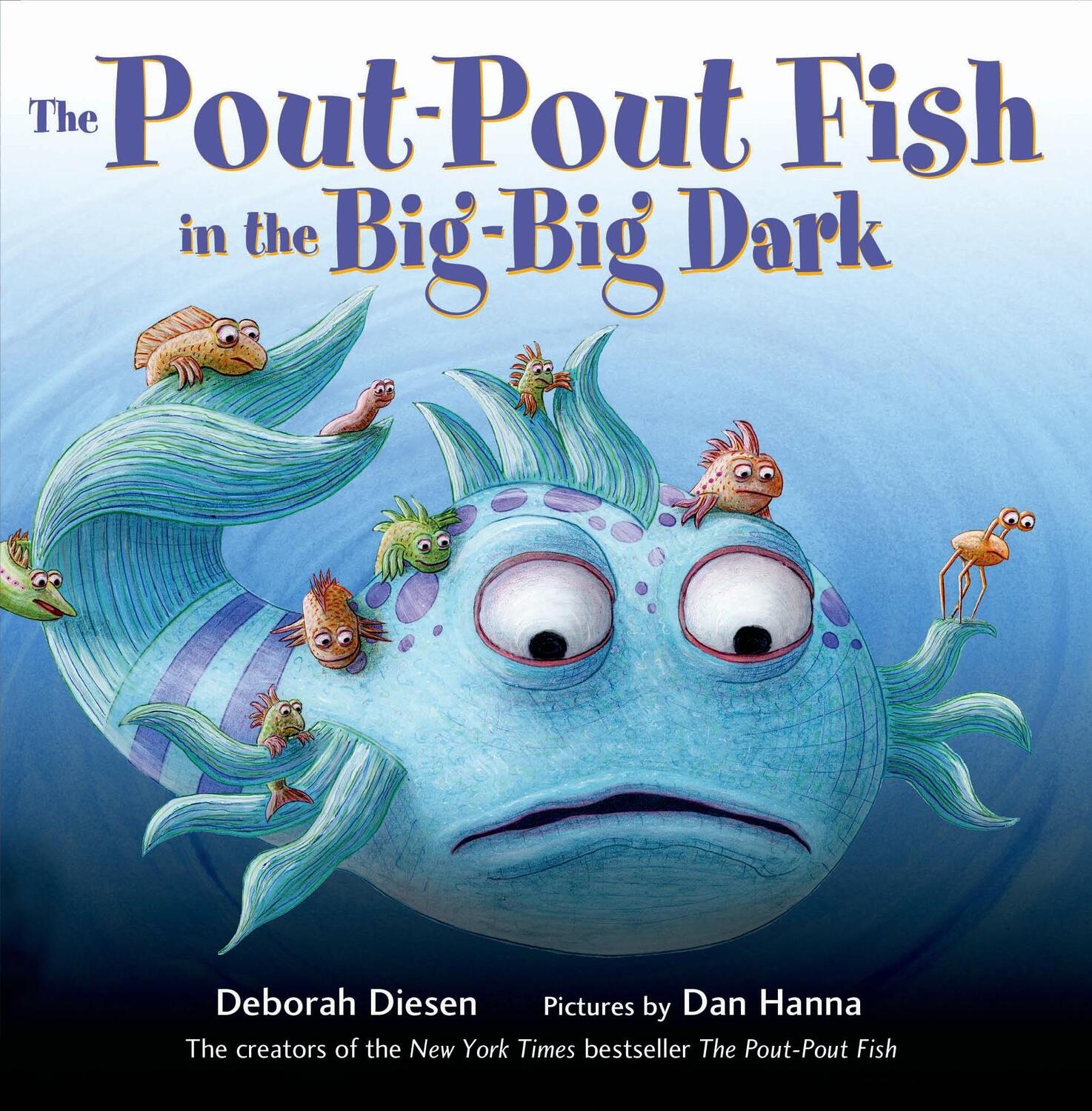 Cover: 9780374301897 | The Pout-Pout Fish in the Big-Big Dark | Deborah Diesen | Buch | 2015