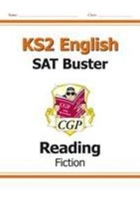 Cover: 9781782948308 | KS2 English Reading SAT Buster: Fiction - Book 1 (for the 2023 tests)