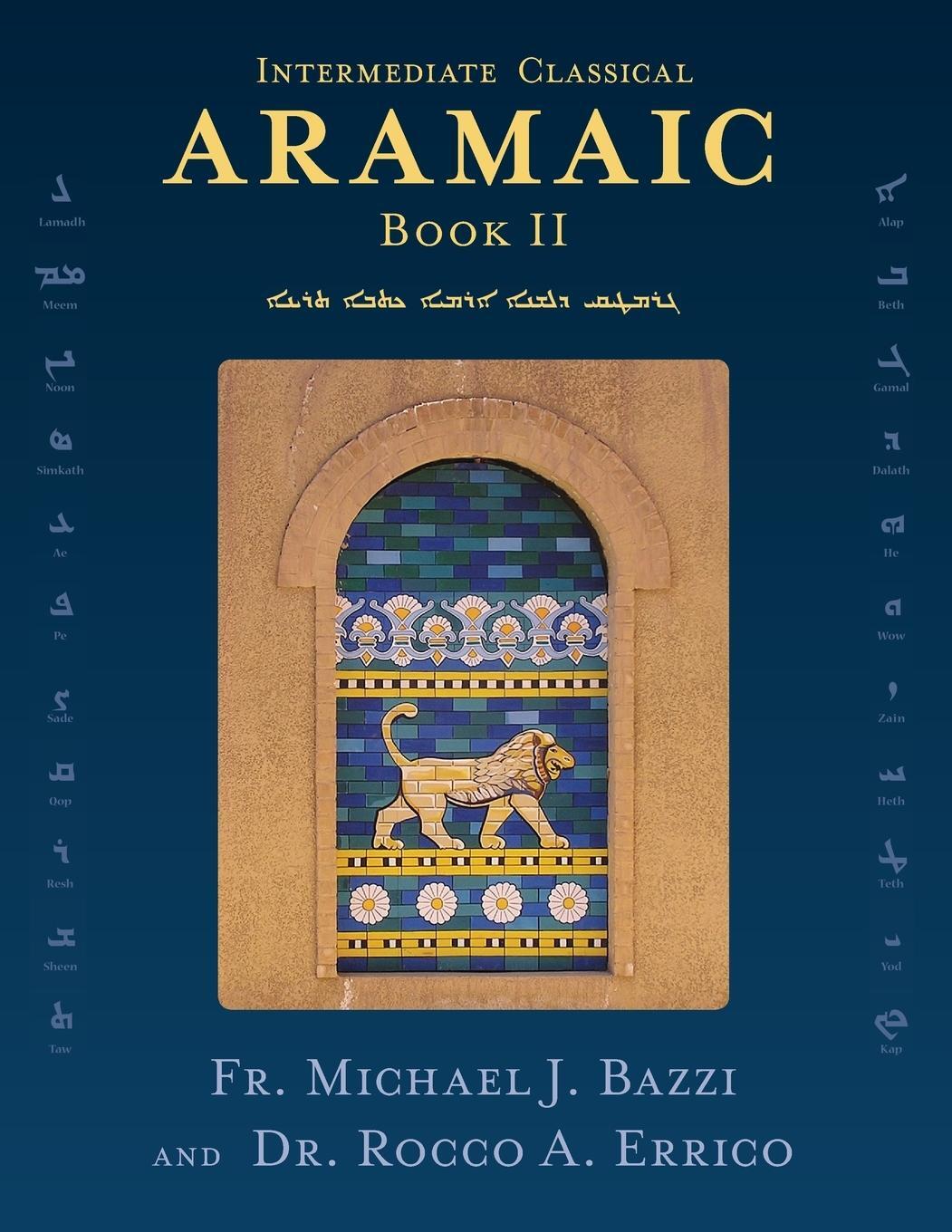 Cover: 9781941464403 | Intermediate Classical Aramaic | Book II | Rocco A Errico | Buch