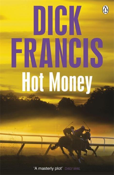 Cover: 9781405916882 | Hot Money | Dick Francis | Taschenbuch | Kartoniert / Broschiert