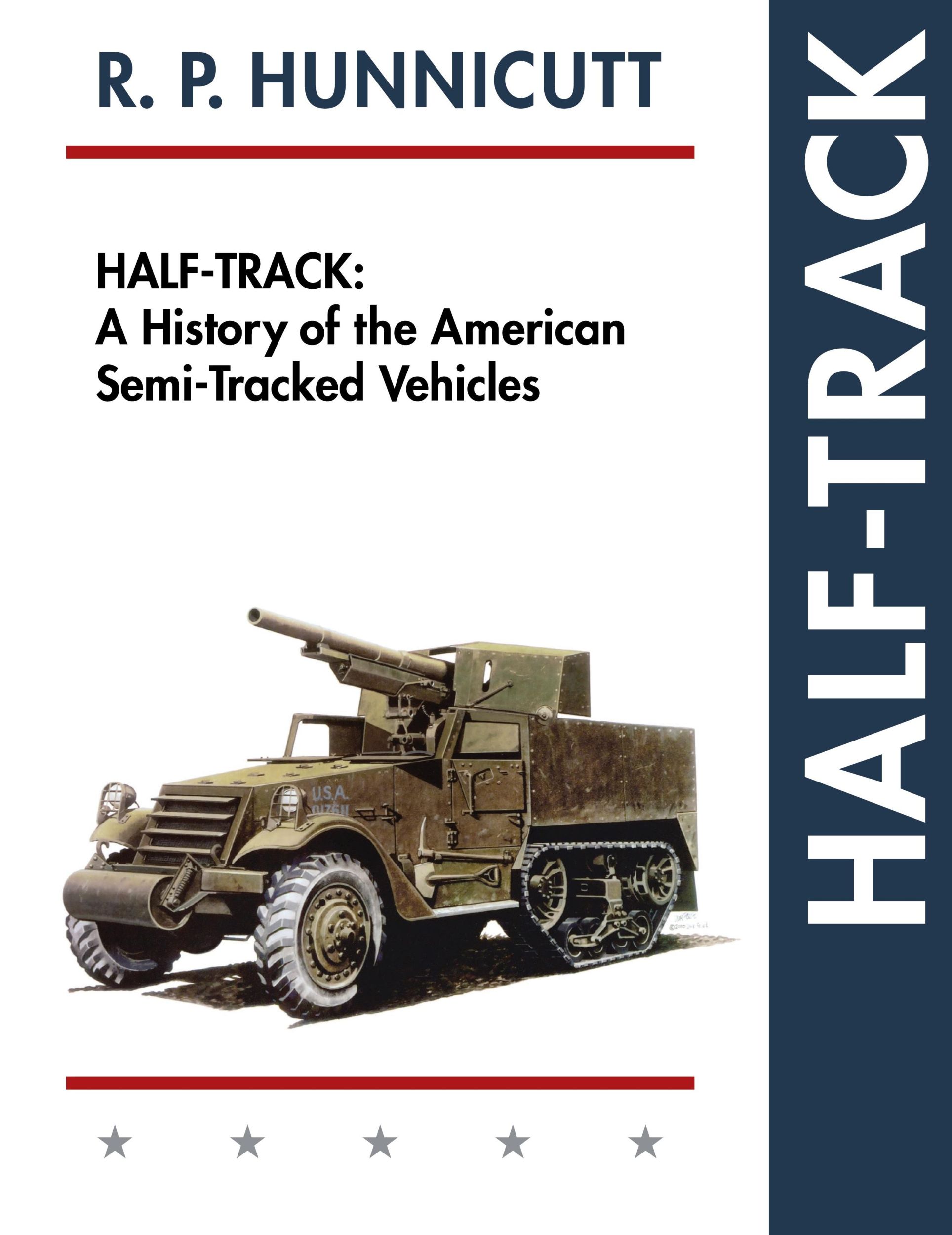 Cover: 9781626541320 | Half-Track | A History of American Semi-Tracked Vehicles | Hunnicutt