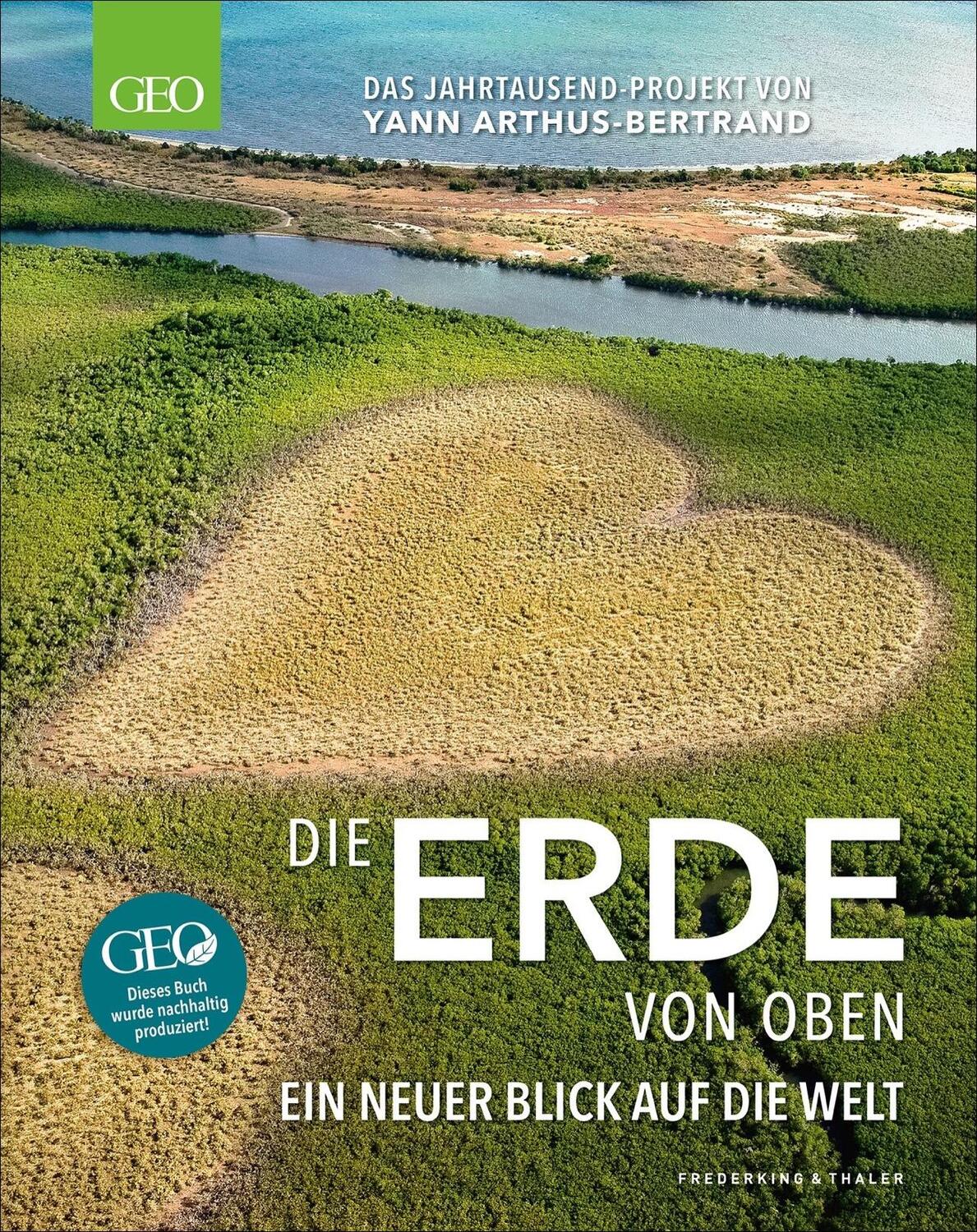Cover: 9783954163519 | GEO - Die Erde von oben | Yann Arthus-Bertrand | Taschenbuch | Deutsch