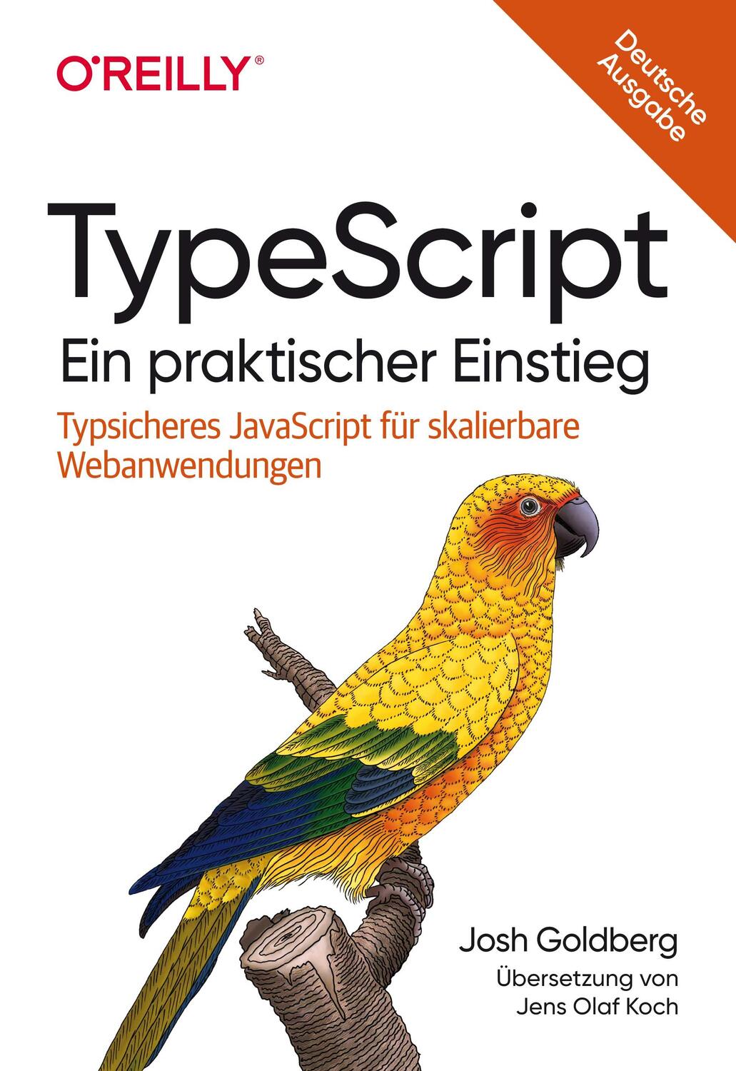 Cover: 9783960092186 | TypeScript - Ein praktischer Einstieg | Josh Goldberg | Taschenbuch