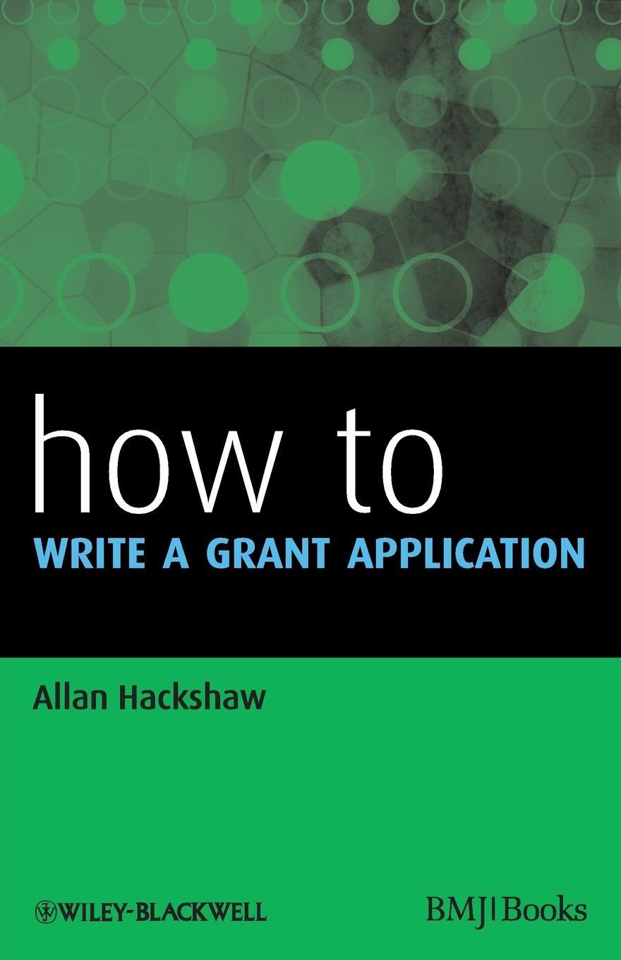 Cover: 9781405197557 | How to Write a Grant Applicati | Hackshaw | Taschenbuch | Paperback
