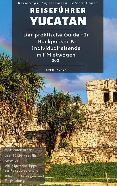 Cover: 9783753426563 | Reiseführer Yucatan | Robin Runck | Taschenbuch | 132 S. | Deutsch