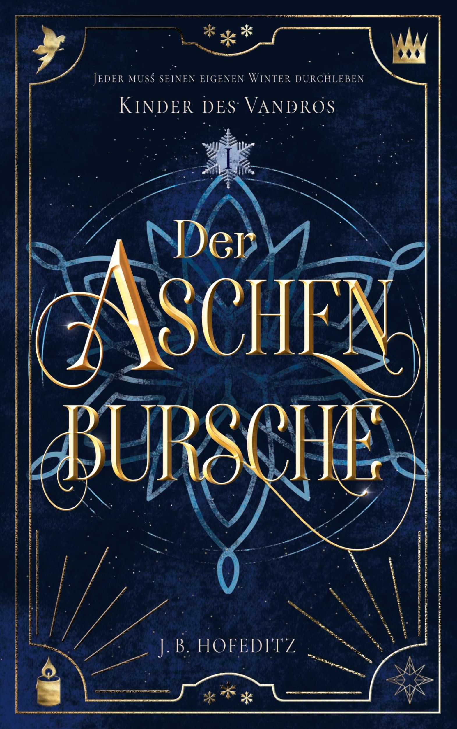 Cover: 9783769311631 | Der Aschenbursche | Eine märchenhafte LGBTQ+ Fantasy | J. B. Hofeditz