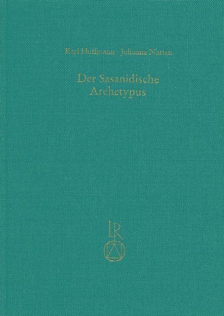 Cover: 9783882264708 | Der Sasanidische Archetypus | Karl Hoffmann (u. a.) | Reichert