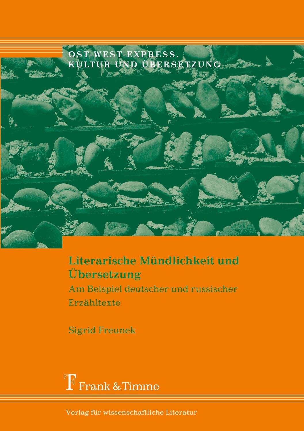 Cover: 9783865961044 | Literarische Mündlichkeit und Übersetzung | Sigrid Freunek | Buch