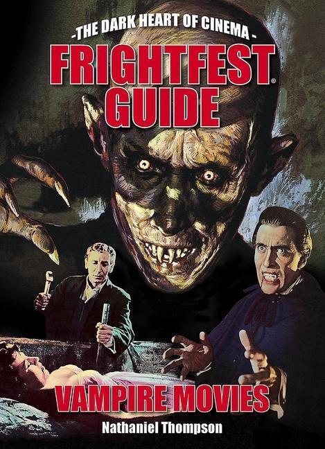 Cover: 9781913051204 | Frightfest Guide to Vampire Movies | Nathaniel Thompson | Taschenbuch