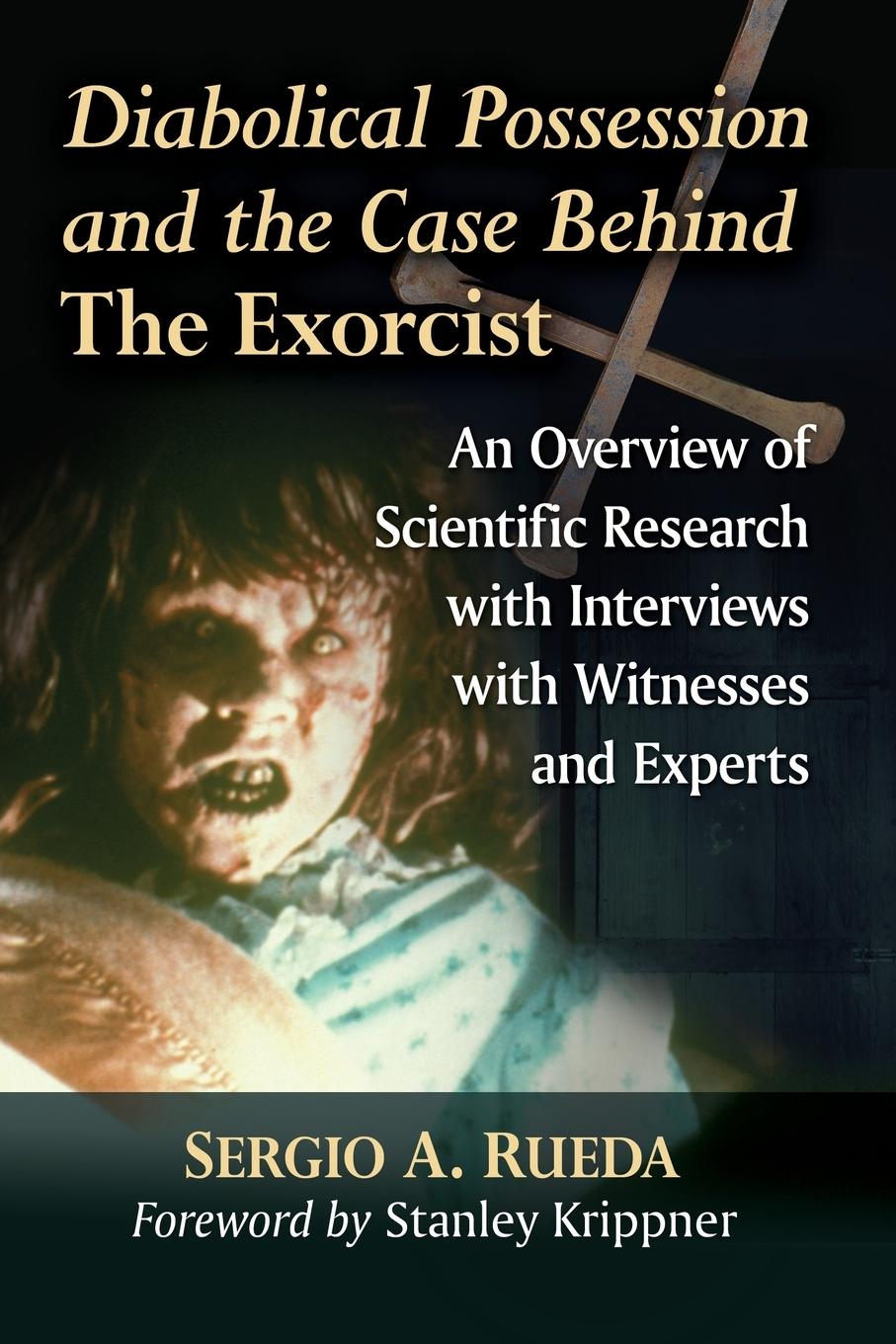 Cover: 9781476673844 | Diabolical Possession and the Case Behind The Exorcist | Rueda | Buch