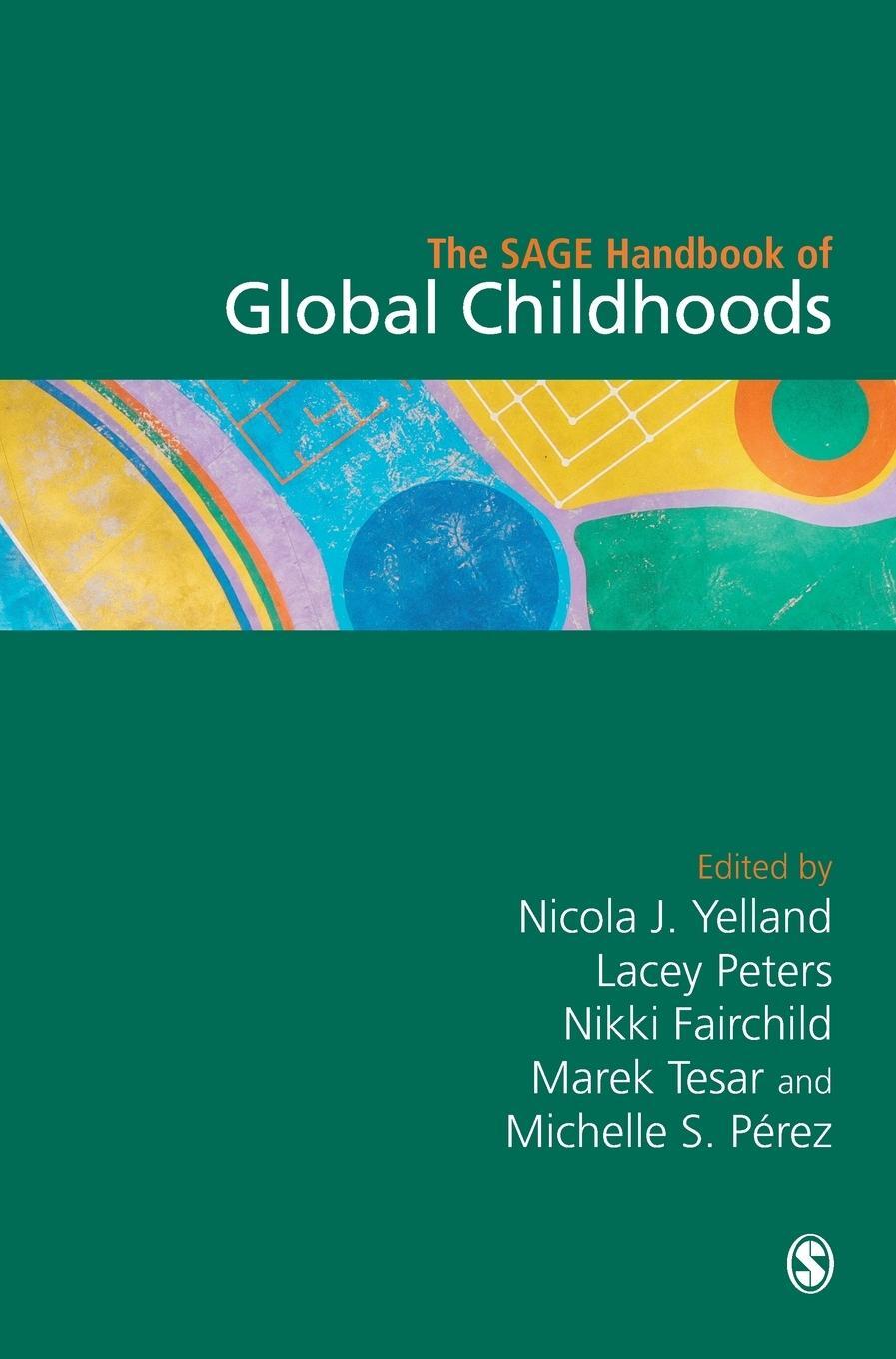 Cover: 9781529717815 | The SAGE Handbook of Global Childhoods | Nicola J. Yelland (u. a.)