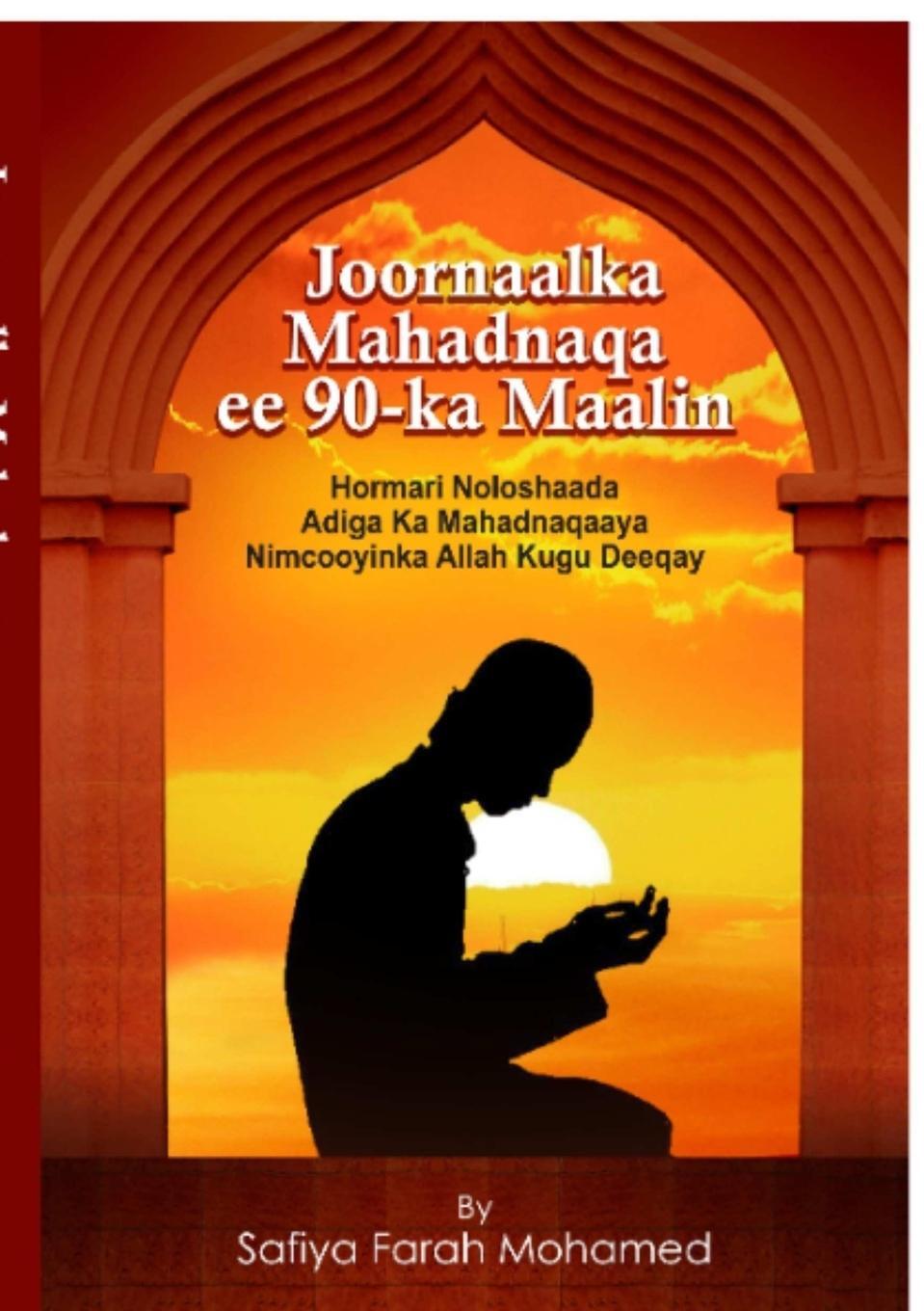 Cover: 9780244575984 | Joornaalka Mahadnaqa ee 90-ka Maalin | Safiya Mohamed | Taschenbuch