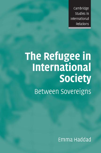 Cover: 9780521688956 | The Refugee in International Society | Emma Haddad | Taschenbuch