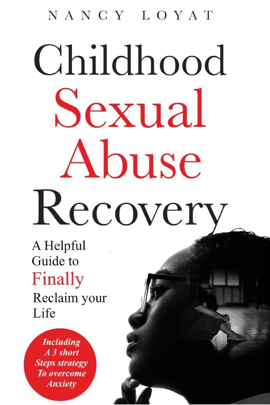 Cover: 9781738679744 | Childhood Sexual Abuse Recovery | Nancy Loyat | Taschenbuch | Englisch