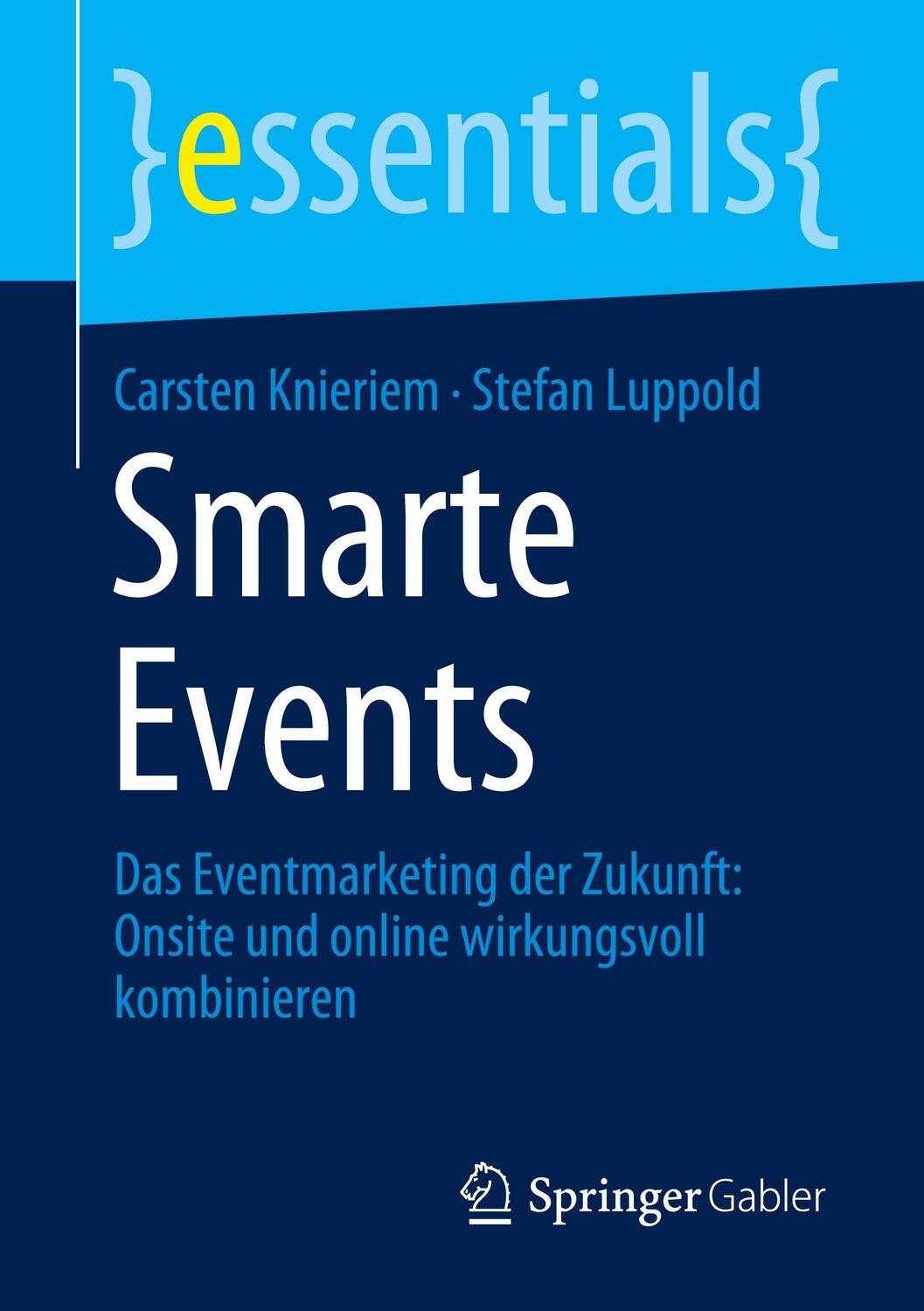 Cover: 9783658352165 | Smarte Events | Carsten Knieriem (u. a.) | Taschenbuch | essentials