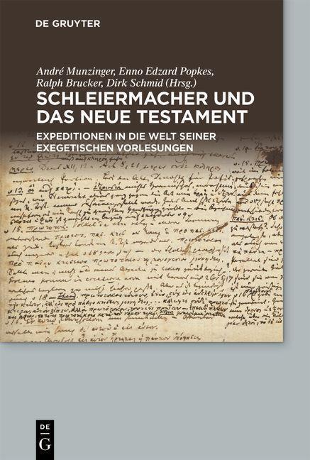 Cover: 9783110745993 | Schleiermacher und das Neue Testament | André Munzinger (u. a.) | Buch