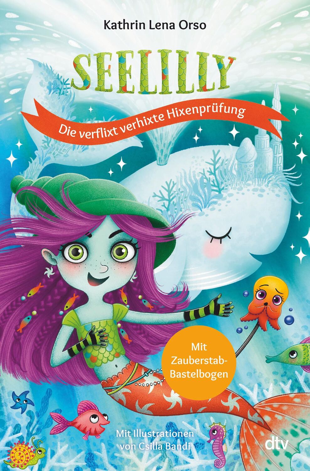 Cover: 9783423764650 | Seelilly - Die verflixt verhixte Hixenprüfung | Kathrin Lena Orso