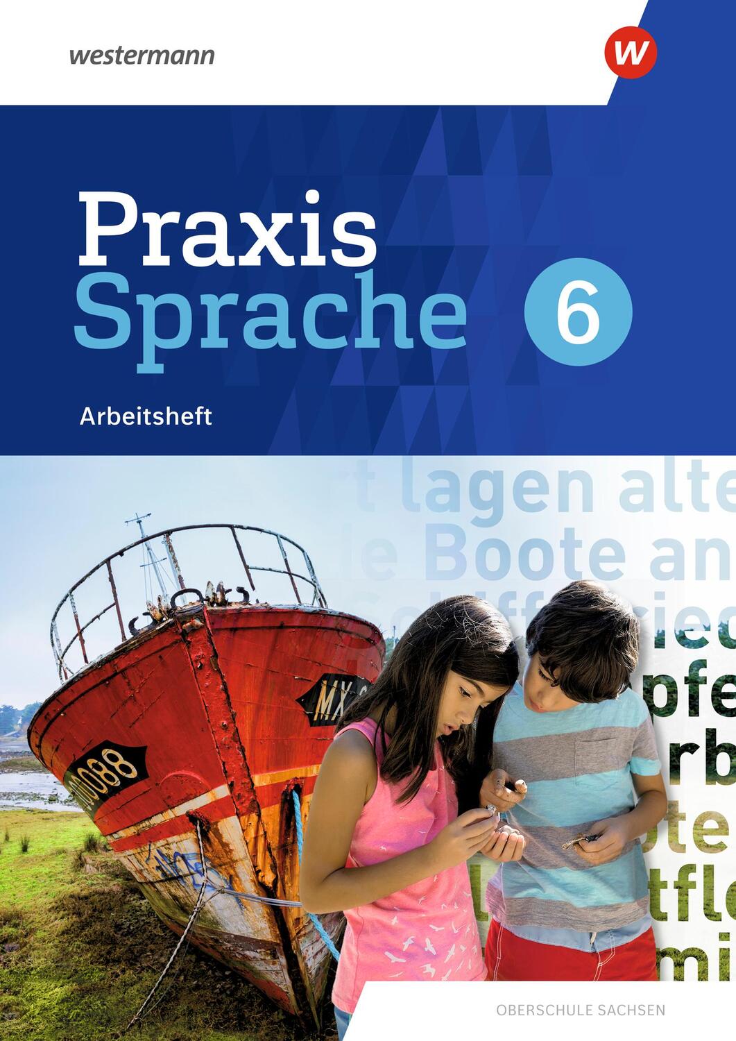 Cover: 9783141019506 | Praxis Sprache 6. Arbeitsheft. Differenzierende Ausgabe für Sachsen