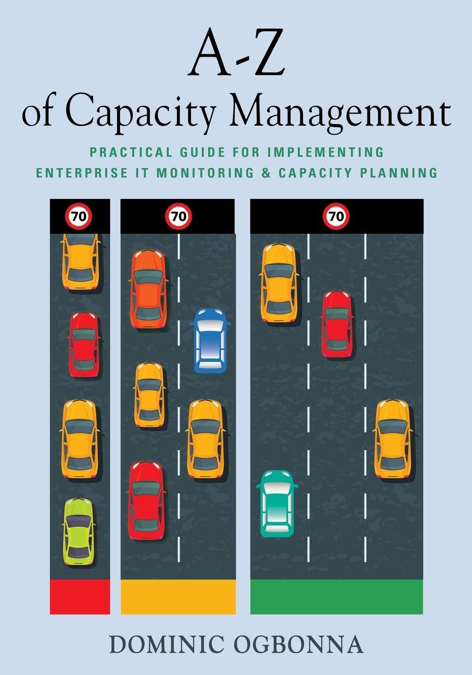 Cover: 9781634927574 | A-Z of Capacity Management | Dominic Ogbonna | Taschenbuch | Paperback
