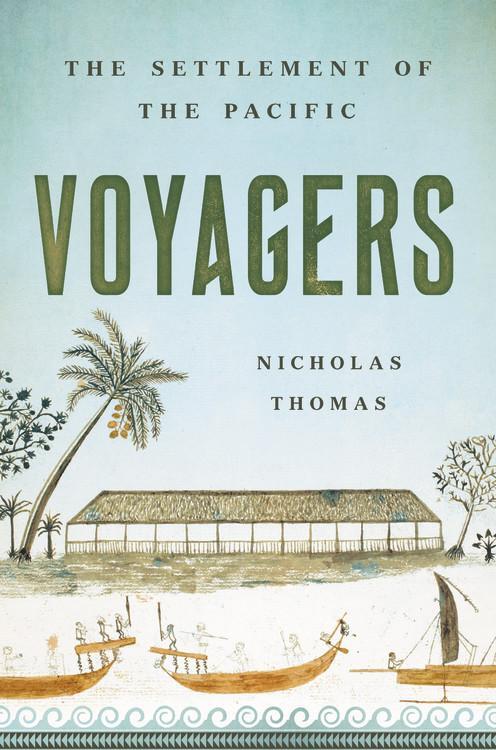 Cover: 9781541619838 | Voyagers: The Settlement of the Pacific | Nicholas Thomas | Buch