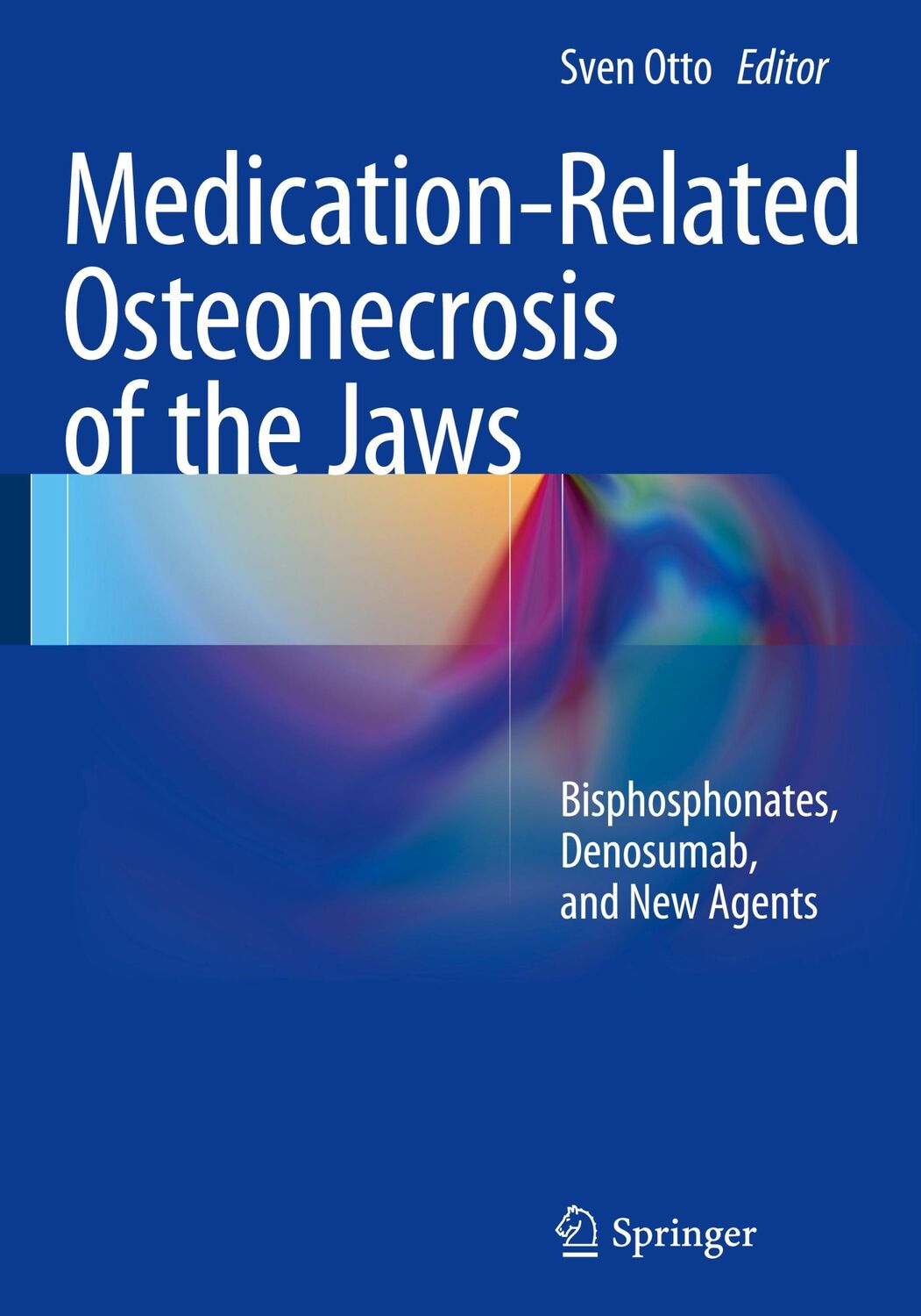 Cover: 9783662437322 | Medication-Related Osteonecrosis of the Jaws | Sven Otto | Buch | viii